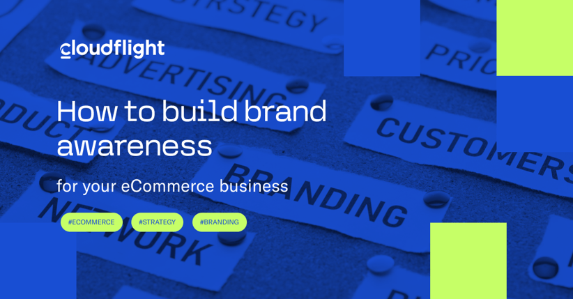 How to build brand awareness for your eCommerce business